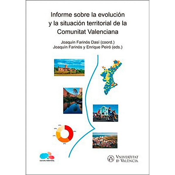 Informe sobre la evolución y la situación territorial de la Comunitat Valenciana, Aavv