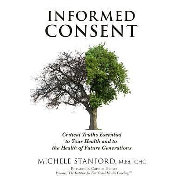 Informed Consent, Michele Stanford