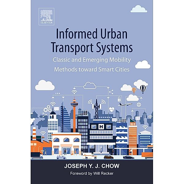 Informed Urban Transport Systems, Joseph Chow