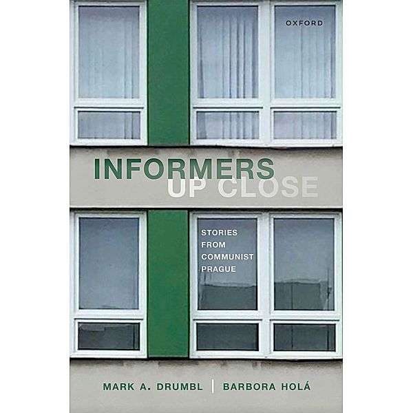 Informers Up Close, Mark A. Drumbl, Barbora Hol?