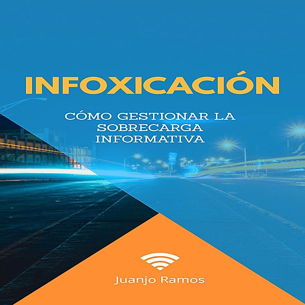 Infoxicación, Juanjo Ramos