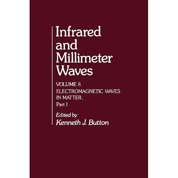 Infrared and Millimeter Waves V8