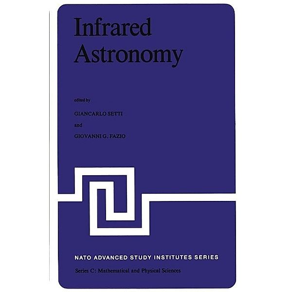 Infrared Astronomy / Nato Science Series C: Bd.38