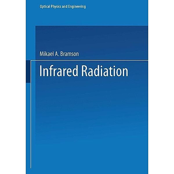 Infrared Radiation, Mikaél  A. Bramson