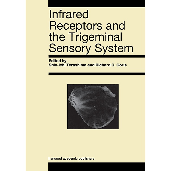 Infrared Receptors and the Trigeminal Sensory System