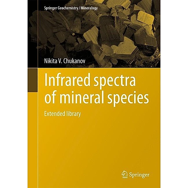 Infrared spectra of mineral species, Nikita V. Chukanov