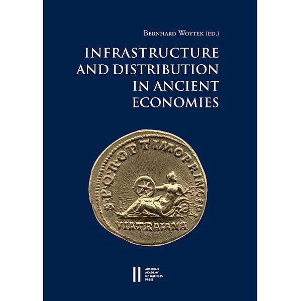 Infrastructure and Distribution in Ancient Economies