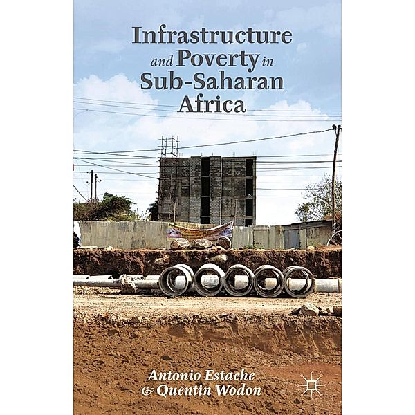 Infrastructure and Poverty in Sub-Saharan Africa, A. Estache, Q. Wodon, Kathryn Lomas, Kenneth A. Loparo