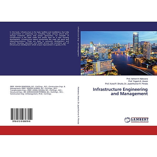 Infrastructure Engineering and Management, Ashish H. Makwana, Yogesh K. Alwani, Jayeshkumar R. Pitroda