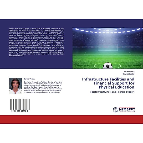 Infrastructure Facilities and Financial Support for Physical Education, Kavita Verma, Biswajit Sardar