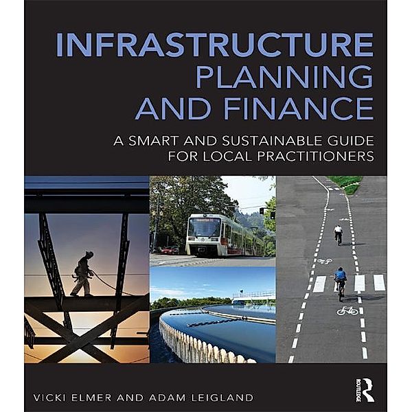 Infrastructure Planning and Finance, Vicki Elmer, Adam Leigland