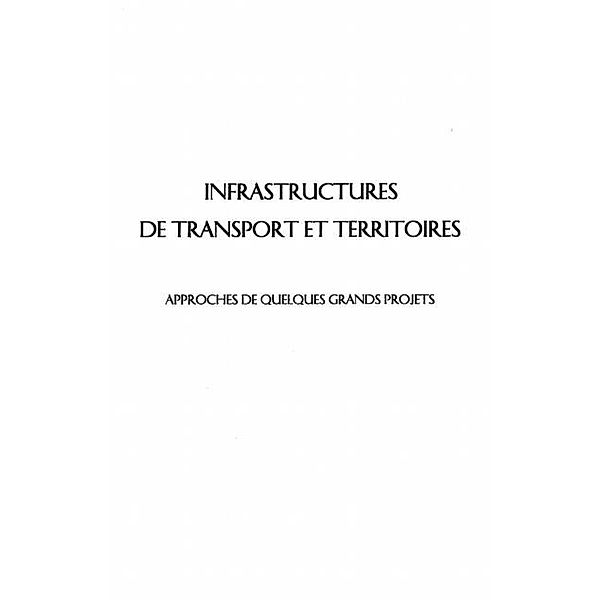 INFRASTRUCTURES DE TRANSPORT ET TERRITOIRES / Hors-collection, Collectif