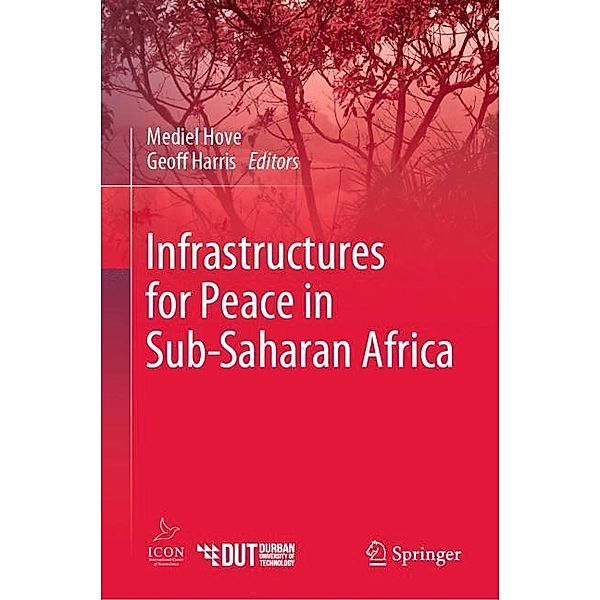 Infrastructures for Peace in Sub-Saharan Africa