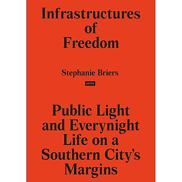 Infrastructures of Freedom
