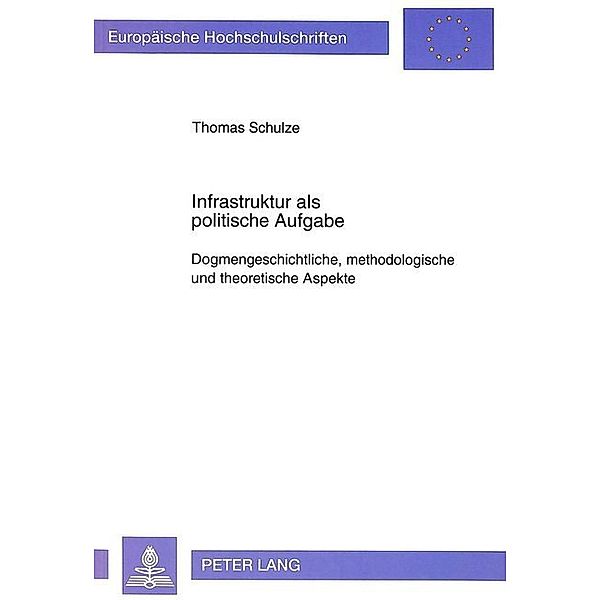 Infrastruktur als politische Aufgabe, Thomas Schulze