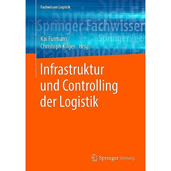 Infrastruktur und Controlling der Logistik / Fachwissen Logistik