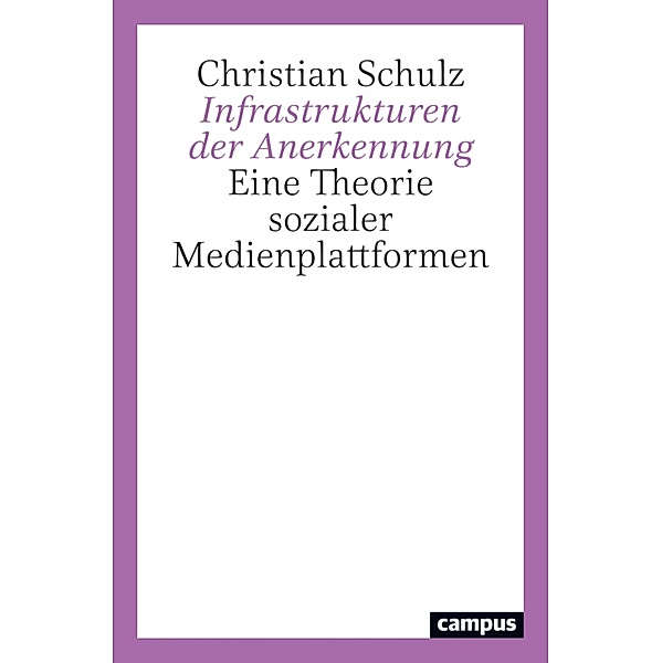 Infrastrukturen der Anerkennung, Christian Schulz