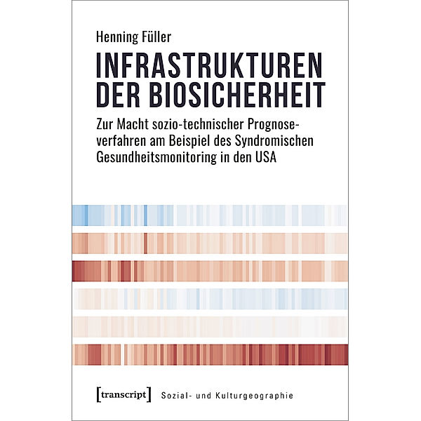 Infrastrukturen der Biosicherheit, Henning Füller