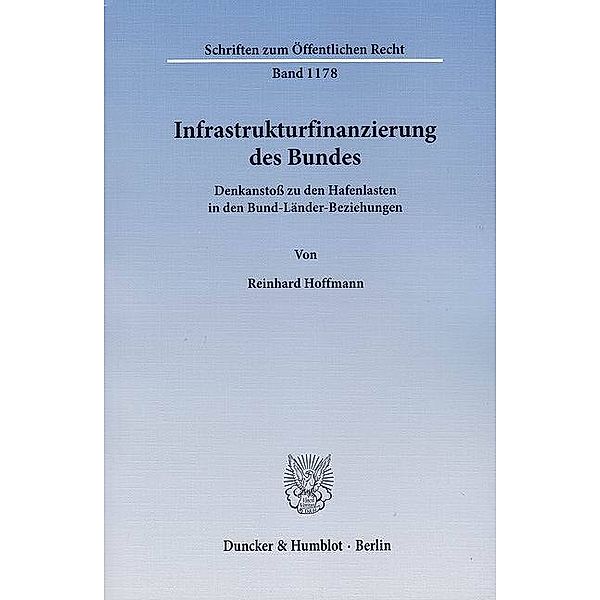 Infrastrukturfinanzierung des Bundes., Reinhard Hoffmann