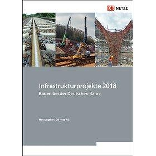 Infrastrukturprojekte 2018