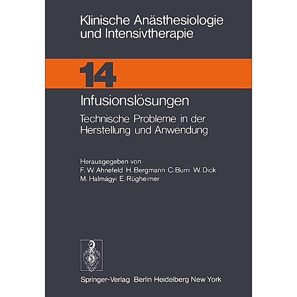 Infusionslösungen / Klinische Anästhesiologie und Intensivtherapie Bd.14