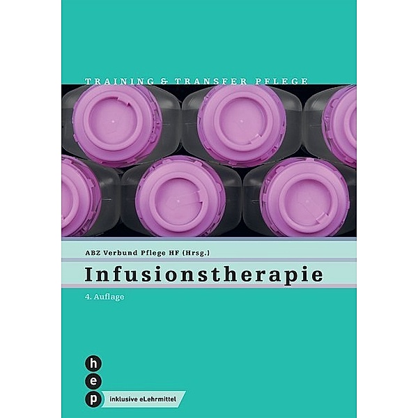 Infusionstherapie (Print inkl. eLehrmittel), Infusionstherapie (Print inkl. eLehrmittel)