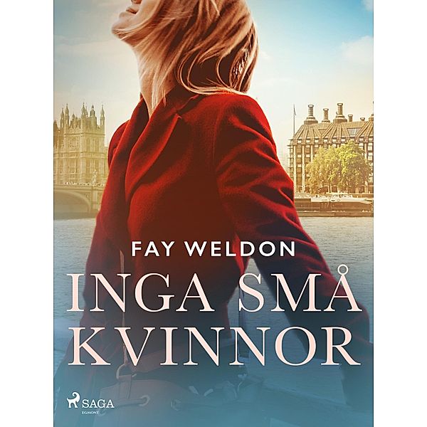 Inga små kvinnor, Fay Weldon