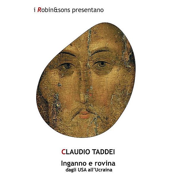 Inganno e rovina / Robin&sons Bd.1, Claudio Taddei