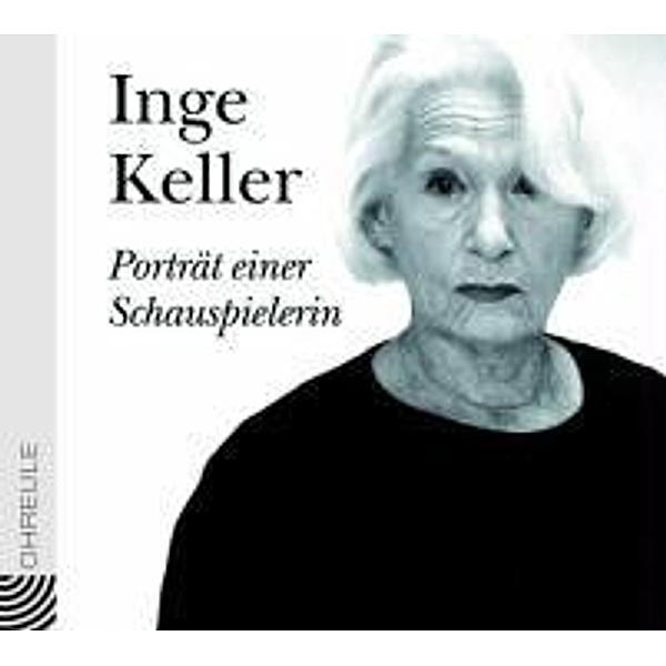 Inge Keller - Porträt einer Schauspielerin, Audio-CD, Inge Keller