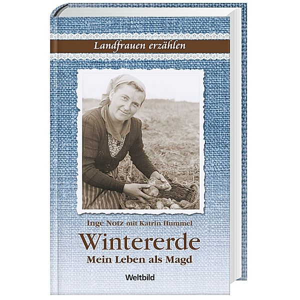 Inge Notz, Katrin Hummel, Wintererde - Mein Leben als Magd, Inge Notz, Katrin Hummel