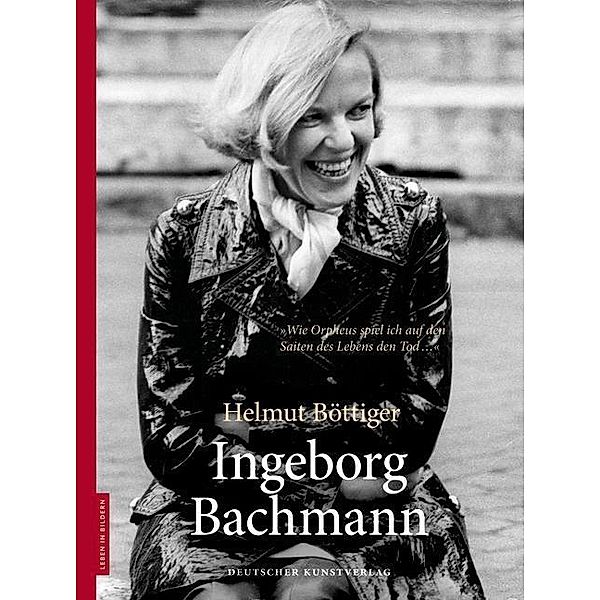 Ingeborg Bachmann, Helmut Böttiger