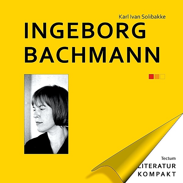 Ingeborg Bachmann, Karl Ivan Solibakke