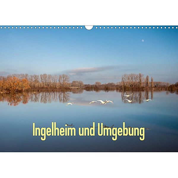 Ingelheim und Umgebung (Wandkalender 2023 DIN A3 quer), Erhard Hess