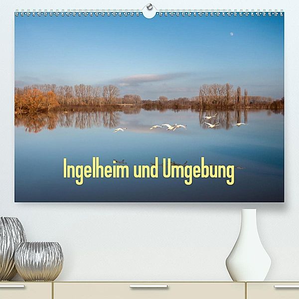 Ingelheim und Umgebung(Premium, hochwertiger DIN A2 Wandkalender 2020, Kunstdruck in Hochglanz), Erhard Hess