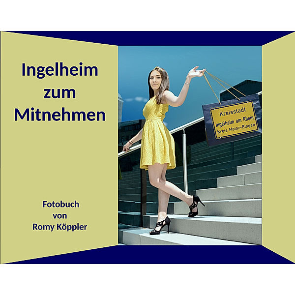 Ingelheim zum Mitnehmen, Romy Köppler