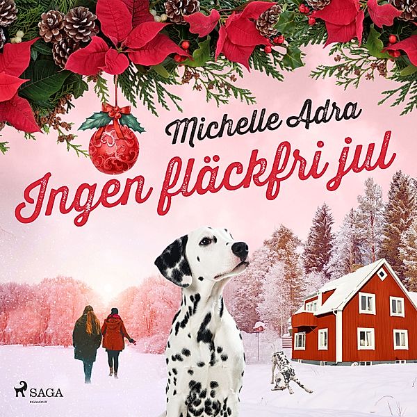 Ingen fläckfri jul, Michelle Adra