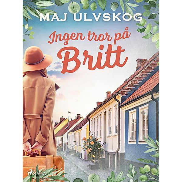 Ingen tror på Britt, Maj Ulvskog