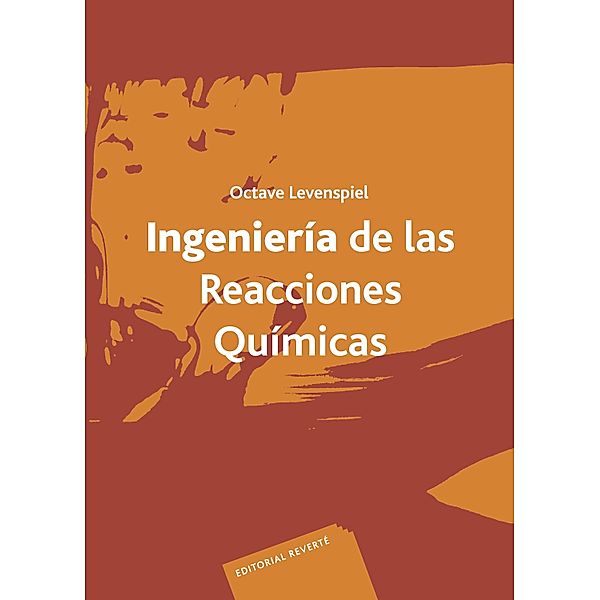 Ingeniería de las reacciones químicas, Octave Levenspiel