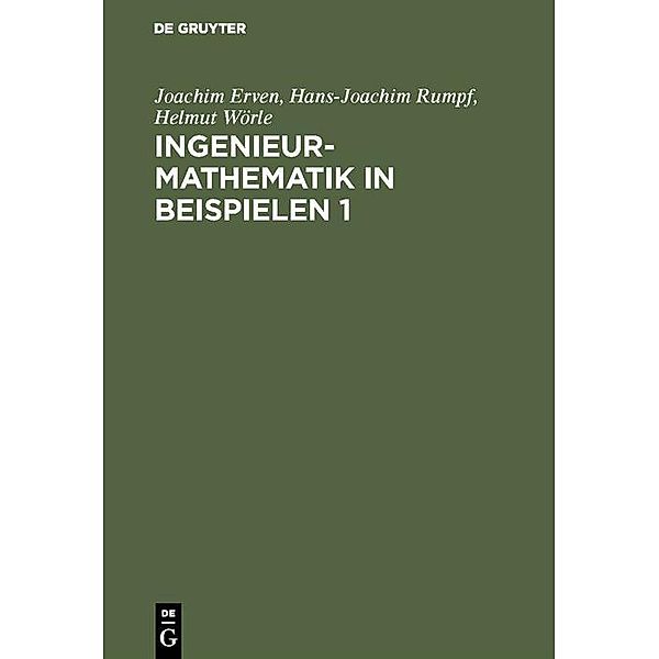 Ingenieur-Mathematik in Beispielen 1 / Jahrbuch des Dokumentationsarchivs des österreichischen Widerstandes, Joachim Erven, Hans-Joachim Rumpf, Helmut Wörle