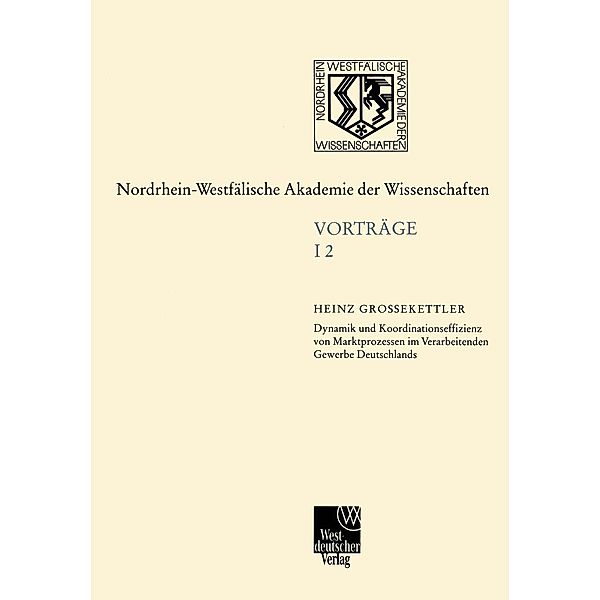 Ingenieur- und Wirtschaftswissenschaften / Nordrhein-Westfälische Akademie der Wissenschaften Bd.2, Heinz Grossekettler