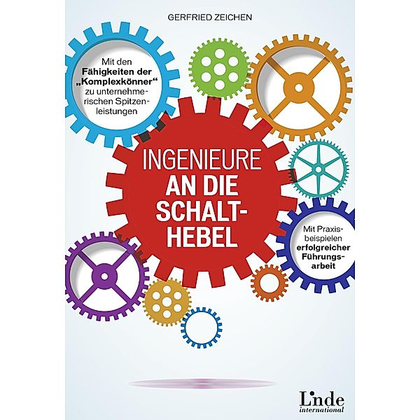 Ingenieure an die Schalthebel, Gerfried Zeichen