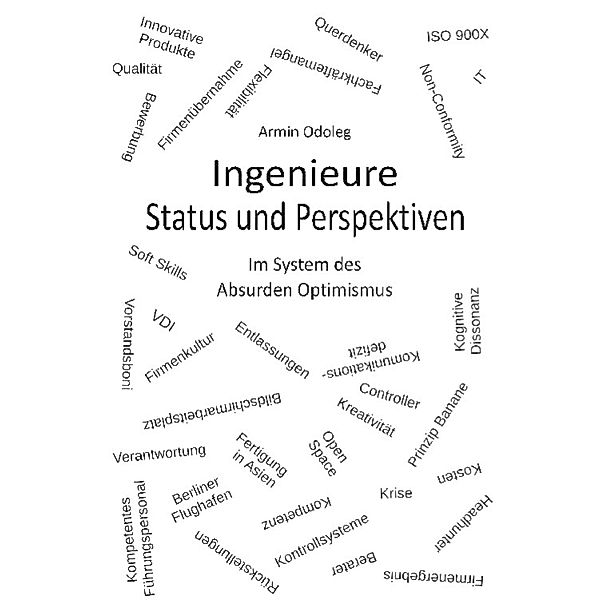 Ingenieure - Status und Perspektiven, Armin Odoleg