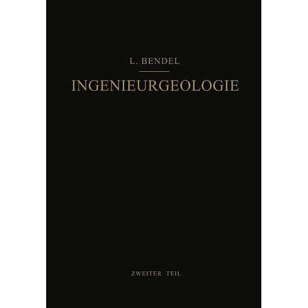 Ingenieurgeologie, Ludwig Bendel
