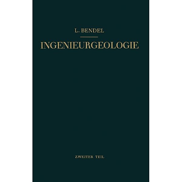 Ingenieurgeologie, Ludwig Bendel