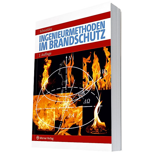 Ingenieurmethoden im Brandschutz, Ulrich Schneider