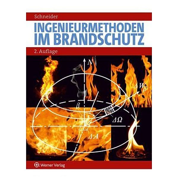 Ingenieurmethoden im Brandschutz, Ulrich Schneider