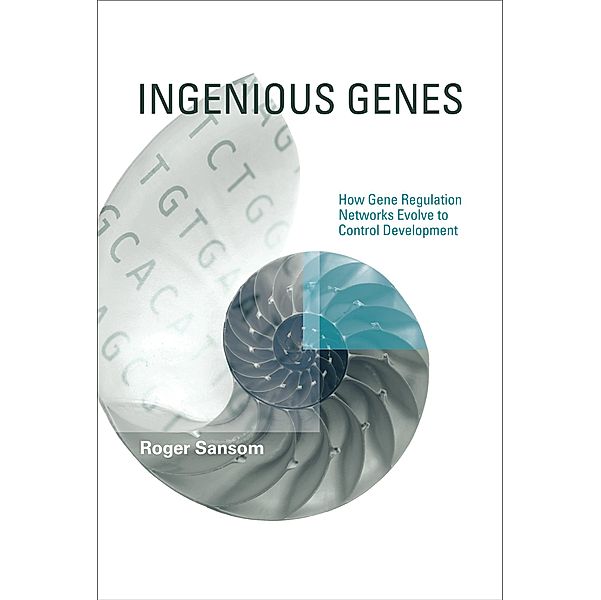 Ingenious Genes / Life and Mind: Philosophical Issues in Biology and Psychology, Roger Sansom