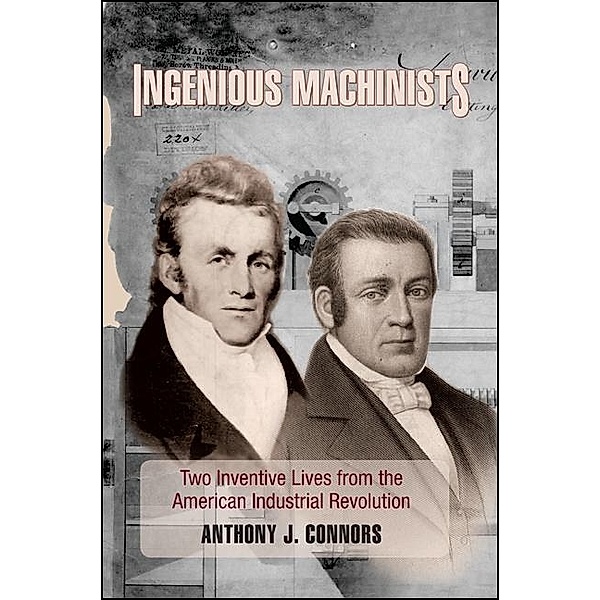 Ingenious Machinists / Excelsior Editions, Anthony J. Connors