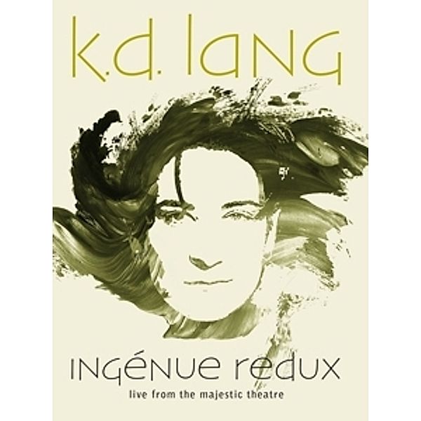 Ingenue Redux-Live From The Majestic Theatre, K.d. Lang