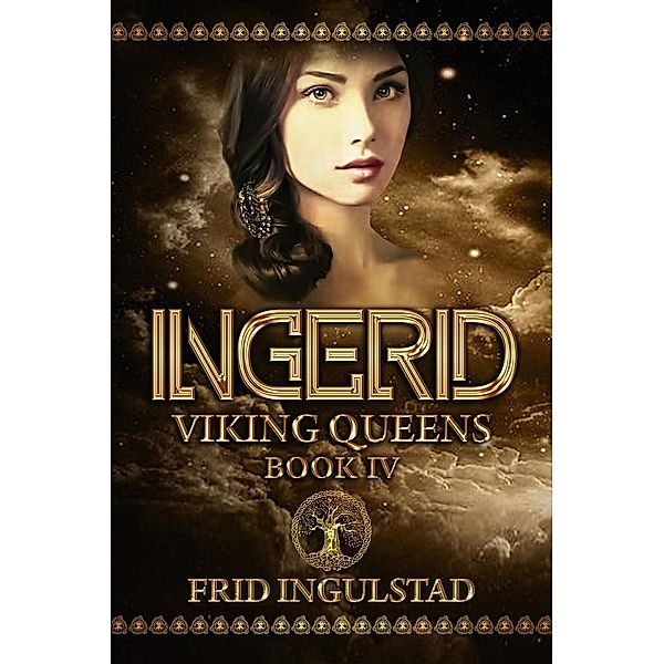 Ingerid (Viking Queens, #4) / Viking Queens, Frid Ingulstad